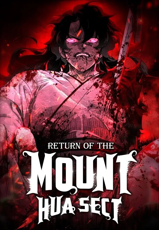 Return of the Mount Hua Sect Return of the Mount Hua Sect